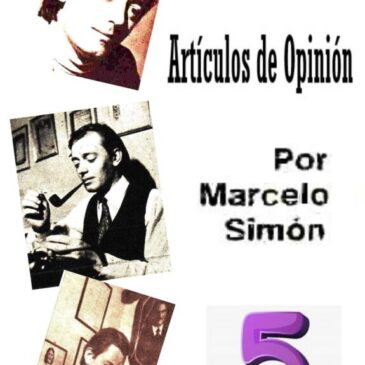 Marcelo Simón : sus artículos de opinión (5)