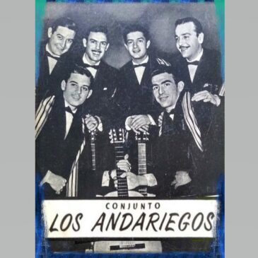 Conjunto “Los  Andariegos” (Primera parte)