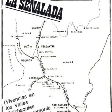 “Señalada” en los Valles Calchaquíes Salteños