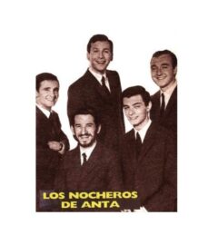 Los Nocheros de Anta ( a partir de1968)